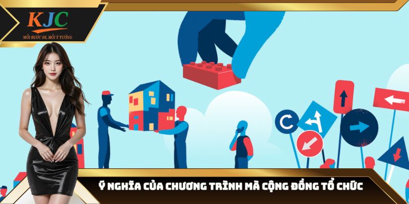 Ý nghĩa của chương trình mà cộng đồng tổ chức
